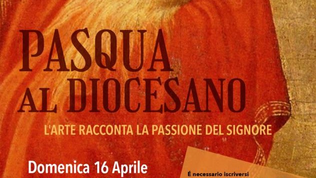 Pasqua al Diocesano – Uscita artistica