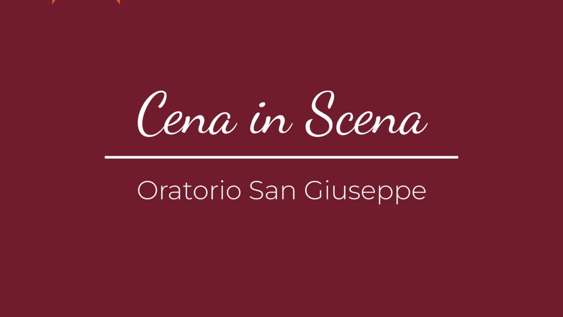 CENA IN SCENA