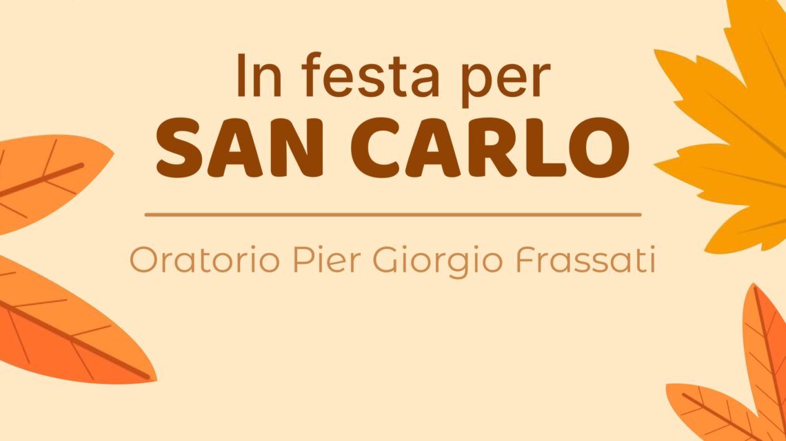 In festa per San Carlo!