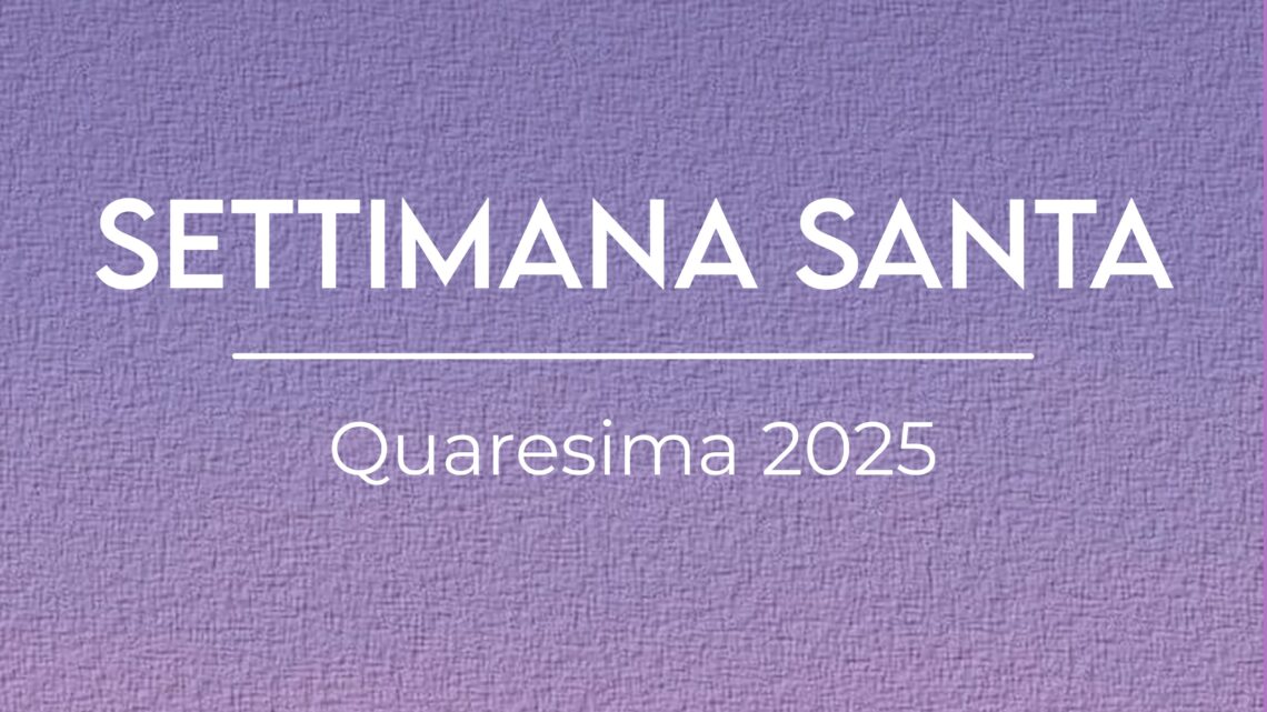 Settimana Santa Settimana Santa
