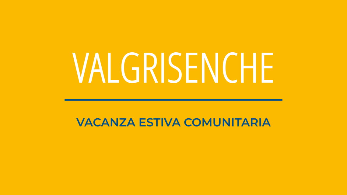 VACANZA COMUNITARIA ESTIVA