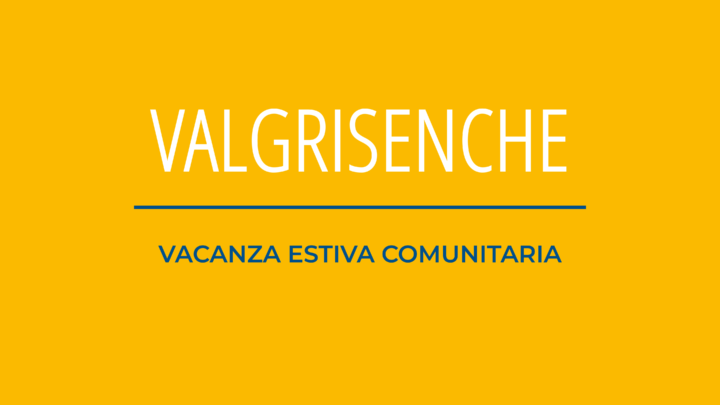 VACANZA COMUNITARIA ESTIVA